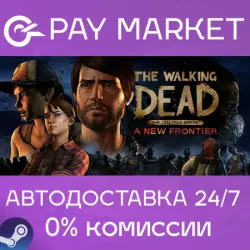 The Walking Dead: A New Frontier | АВТОДОСТАВКА [RU Steam Gift]