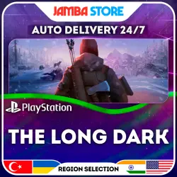 The Long Dark · PS4 · TR/UA/IN/US · AUTO 24/7