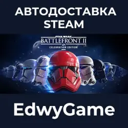 STAR WARS Battlefront II Celebration Edition · STEAM GIFT · AUTO-DELIVERY