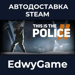 This Is the Police 2 · STEAM GIFT · AUTO-DELIVERY
