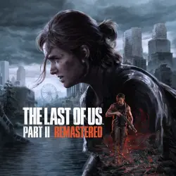 The Last of Us Part II Remastered Epic Games