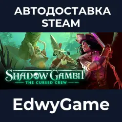 Shadow Gambit: The Cursed Crew · STEAM GIFT · AUTO-DELIVERY