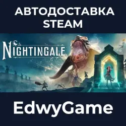 Nightingale · STEAM GIFT · AUTO-DELIVERY