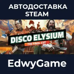 Disco Elysium - The Final Cut · STEAM GIFT · AUTO-DELIVERY