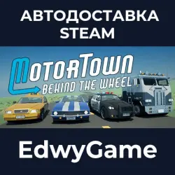 Motor Town: Behind The Wheel · STEAM GIFT · AUTO-DELIVERY