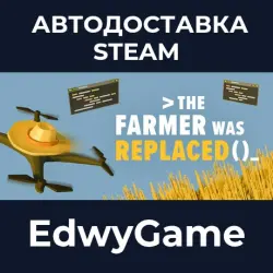 The Farmer Was Replaced · STEAM GIFT · AUTO-DELIVERY