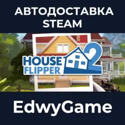 Хаус Флиппер 2 House Flipper 2 · STEAM GIFT · AUTO-DELIVERY