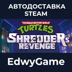Teenage Mutant Ninja Turtles: Shredder's Revenge · STEAM GIFT · AUTO-DELIVERY