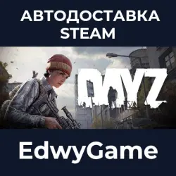DayZ · STEAM GIFT · AUTO-DELIVERY