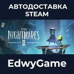 Little Nightmares II · STEAM GIFT · AUTO-DELIVERY