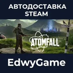 Atomfall · STEAM GIFT · AUTO-DELIVERY