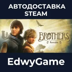 Brothers: A Tale of Two Sons Remake · STEAM GIFT · AUTO-DELIVERY