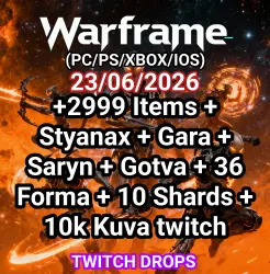 Warframe +2999 Items + Styanax + Gara + Saryn + Gotva + 36 Forma + 10 Shards + 10k Kuva twitch