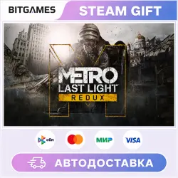 Metro Last Light Redux | Russia + World | Auto