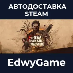 The Texas Chain Saw Massacre · STEAM GIFT · AUTO-DELIVERY