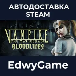 Vampire: The Masquerade - Bloodlines · STEAM GIFT · AUTO-DELIVERY