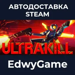 ULTRAKILL · STEAM GIFT · AUTO-DELIVERY