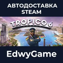 Tropico 6 El Prez Edition · STEAM GIFT · AUTO-DELIVERY