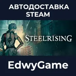 Steelrising · STEAM GIFT · AUTO-DELIVERY
