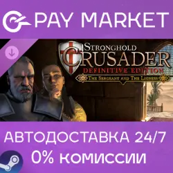 Stronghold Crusader: Definitive Edition - The Sergeant &amp; The Lioness | АВТОДОСТАВКА [RU Steam Gift]