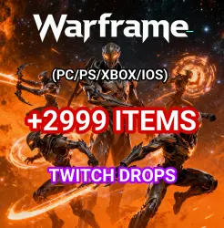 Warframe +2999 items Twitch Drops PC/PS/XBOX/IOS
