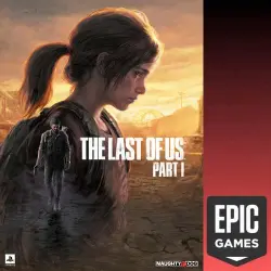 The Last of Us Part I PC EPIC GAMES EGS