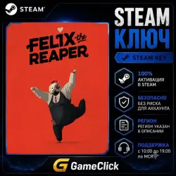 Felix The Reaper ‖ Россия - СНГ ‖ Steam • Ключ