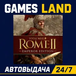 Total War Rome II Emperor Edition | Steam Ключ | GLOBAL + РФ/СНГ | АВТОВЫДАЧА 24/7