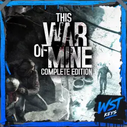 This War of Mine: Complete Edition • Ключ Steam (Россия и СНГ без TJ, TM, MD | Автовыдача 24/7)