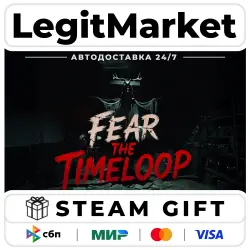 Fear The Timeloop / Steam АВТО / РУ + МИР