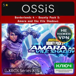 KEY Borderlands 4 - Bounty Pack 5: Amara and the Vile Shadows XBOX code