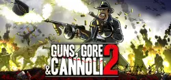 Guns, Gore and Cannoli 2 (Steam key) RU CIS