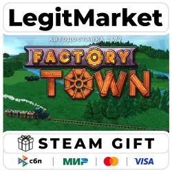 Factory Town / Steam АВТО / РУ + МИР