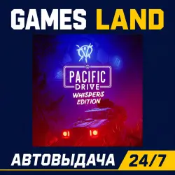 Pacific Drive: Whispers Edition | Steam Ключ | РФ и СНГ | АВТОВЫДАЧА 24/7