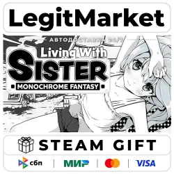 Living With Sister: Monochrome Fantasy / Steam АВТО / РУ + МИР