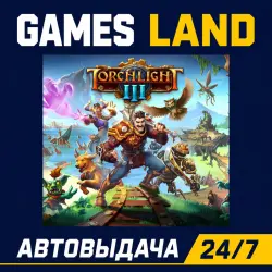 Torchlight III | Steam Ключ | GLOBAL | РФ | АВТОВЫДАЧА 24/7