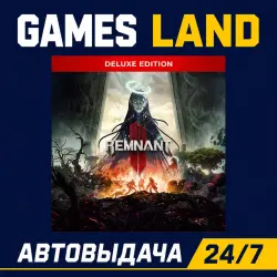 Remnant II - Deluxe Edition | Steam Ключ | РФ и СНГ | АВТОВЫДАЧА 24/7