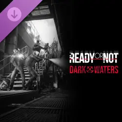 Ready or Not Dark Waters DLC (Steam Key / RU+CIS)