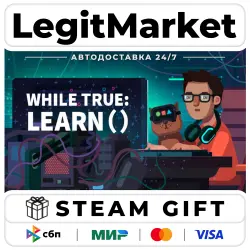 while True: learn() / Steam АВТО / РУ + МИР