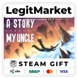 A Story About My Uncle / Steam AUTO / RU + WORLD