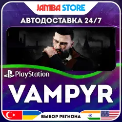 Vampyr · PS4 · TR/UA/IN/US · АВТО 24/7
