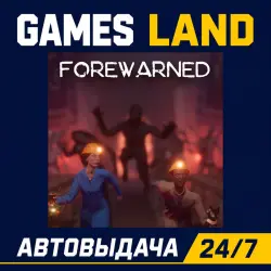 FOREWARNED | Steam Ключ | GLOBAL | РФ | АВТОВЫДАЧА 24/7