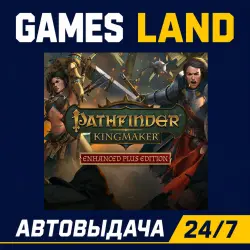 Pathfinder: Kingmaker Enhanced Plus Edition | Steam Ключ | GLOBAL | кроме РФ | АВТОВЫДАЧА 24/7
