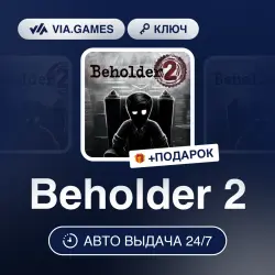Beholder 2 (Steam Ключ) РФ-СНГ-МИР + ПОДАРОК