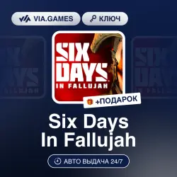 Six Days In Fallujah (Steam Ключ) РФ-СНГ-МИР + ПОДАРОК