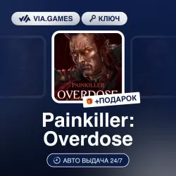Painkiller: Overdose (Steam Ключ) РФ-СНГ-МИР + ПОДАРОК