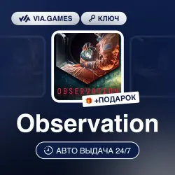 Observation (Steam Ключ) РФ-СНГ-МИР + ПОДАРОК