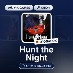 Hunt the Night (Steam Ключ) РФ-СНГ-МИР + ПОДАРОК