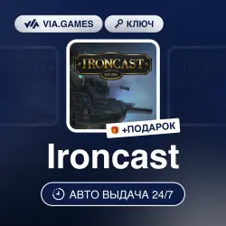 Ironcast (Steam Ключ) РФ-СНГ-МИР + ПОДАРОК
