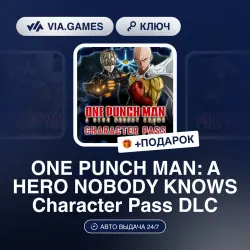 ONE PUNCH MAN: A HERO NOBODY KNOWS Character Pass DLC (Steam Ключ) МИР + ПОДАРОК